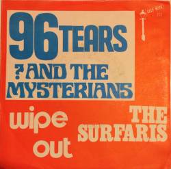 The Surfaris : 96 Tears - Wipe Out
